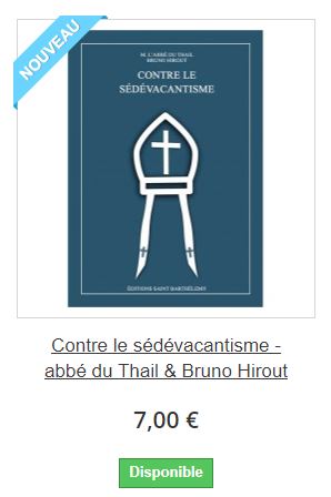 Retrouvez &laquo;&nbsp;Contre le sédévacantisme&nbsp;&raquo; à la Librairie&nbsp;française